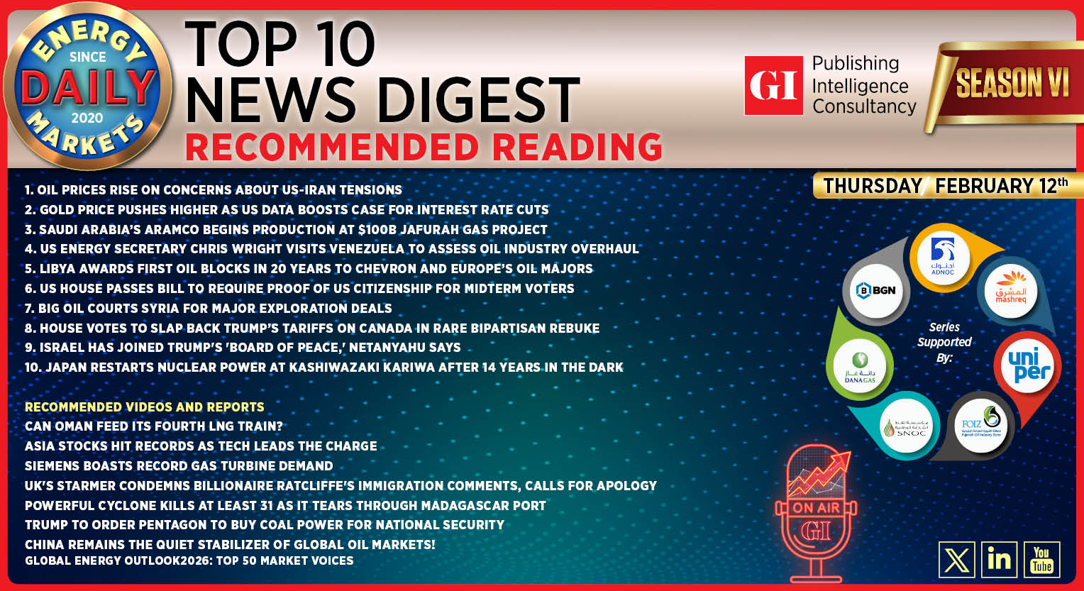 Top 10 - Daily Energy Markets News Digest: February 12, 2026