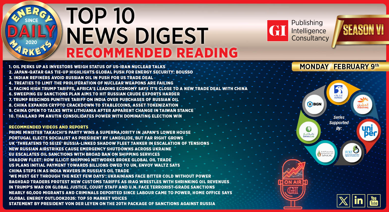 Top 10 - Daily Energy Markets News Digest: February 9, 2026