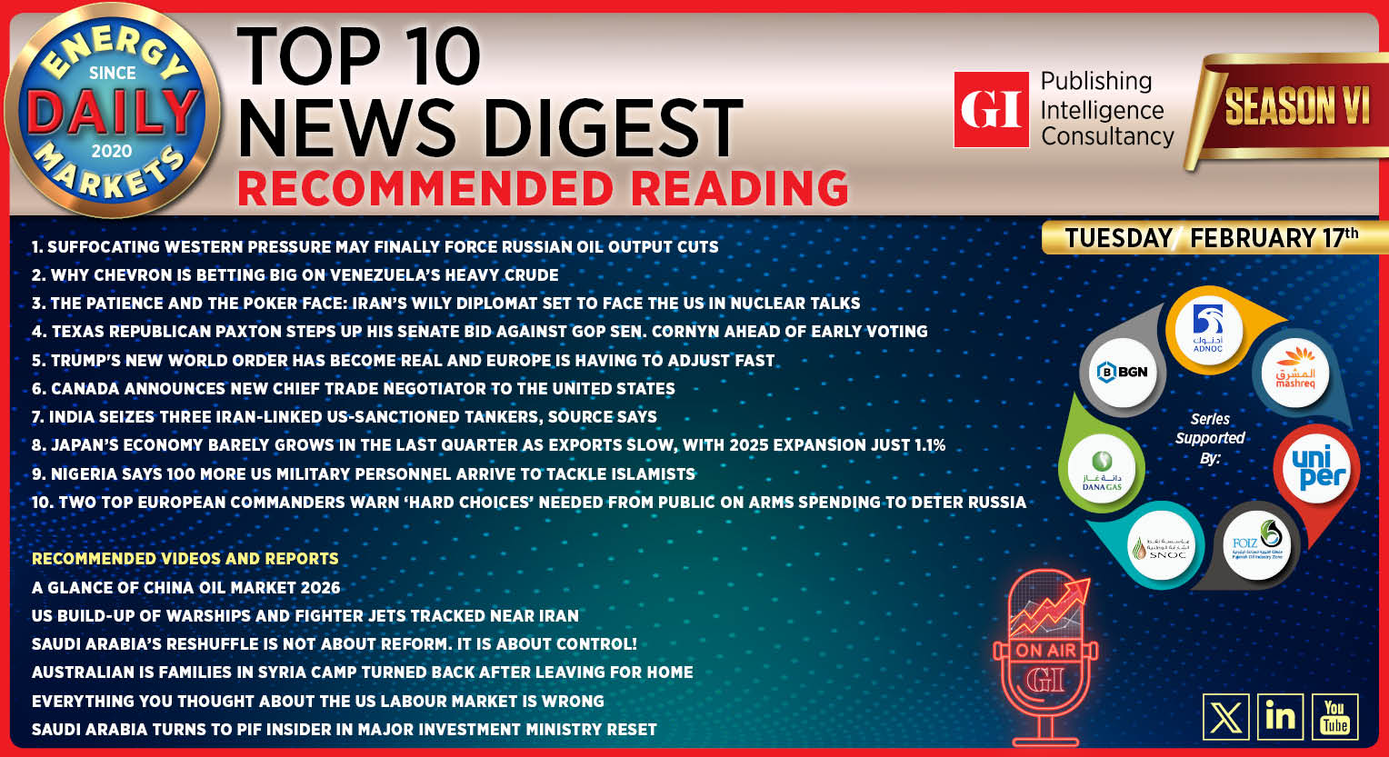 Top 10 - Daily Energy Markets News Digest: February 17, 2026